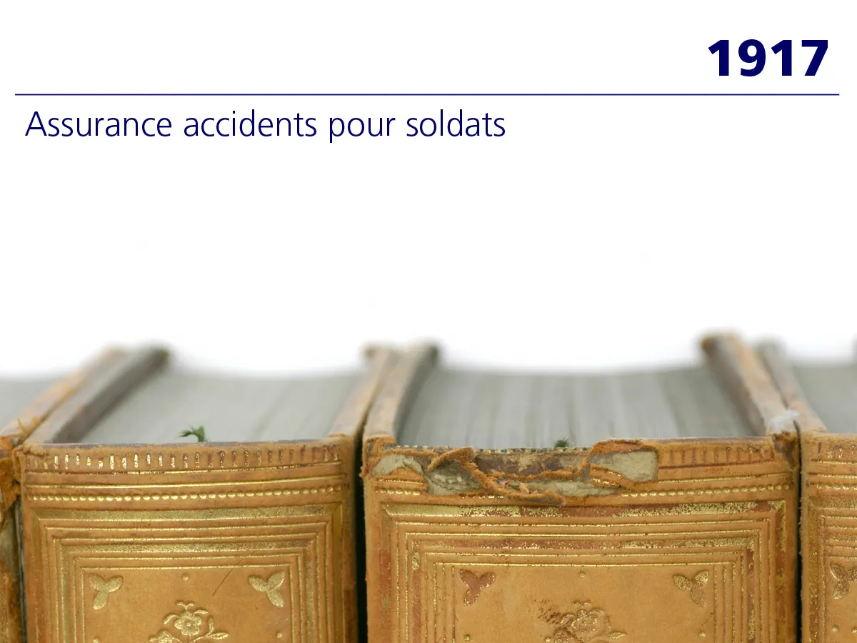 1917 : Assurance-accidents pour soldats