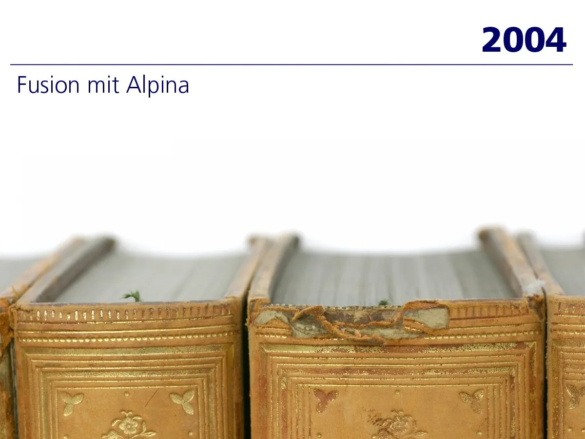 2004: Fusion mit Alpina